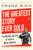 The Greatest Story Ever Sold (The Decline and Fall of Truth in Bush's America) by Frank Rich, 9780143112341