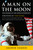 A Man on the Moon (The Voyages of the Apollo Astronauts) by Andrew Chaikin, Tom Hanks, 9780143112358