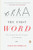 The First Word (The Search for the Origins of Language) by Christine Kenneally, 9780143113744