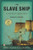The Slave Ship (A Human History) by Marcus Rediker, 9780143114253