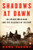 Shadows at Dawn (An Apache Massacre and the Violence of History) by Karl Jacoby, Patricia Nelson Limerick, 9780143116219