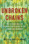 Unbroken Chains (The Hidden Role of Human Trafficking in the American Economy) - 9780807093436 by Melissa Ditmore, 9780807093436