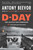 D-Day (The Battle for Normandy) by Antony Beevor, 9780143118183