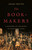 The Book-Makers (A History of the Book in Eighteen Lives) by Adam Smyth, 9781541605640