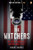 The Watchers (The Rise of America's Surveillance State) by Shane Harris, 9780143118909