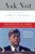 Ask Not (The Inauguration of John F. Kennedy and the Speech That Changed America) by Thurston Clarke, 9780143118978