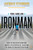 You Are an Ironman (How Six Weekend Warriors Chased Their Dream of Finishing the World's Toughest Triathlon) by Jacques Steinberg, 9780143122074