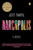 Narcopolis (A Novel) by Jeet Thayil, 9780143123033