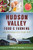 Hudson Valley Food & Farming: (Why Didn't Anyone Ever Tell Me That?) by Tessa Edick, 9781626197527