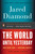 The World Until Yesterday (What Can We Learn from Traditional Societies?) by Jared Diamond, 9780143124405