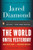 The World Until Yesterday (What Can We Learn from Traditional Societies?) by Jared Diamond, 9780143124405
