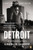 Detroit (An American Autopsy) by Charlie LeDuff, 9780143124467