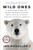Wild Ones (A Sometimes Dismaying, Weirdly Reassuring Story About Looking at People Looking at Animals in America) by Jon Mooallem, 9780143125372