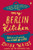 My Berlin Kitchen (Adventures in Love and Life) by Luisa Weiss, 9780147509741