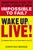 Wake Up and Live! (A Formula for Success That Really Works!) by Dorothea Brande, 9780399165115