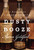 Dusty Booze (In Search of Vintage Spirits) by Aaron Goldfarb, 9781419766794 Dusty Booze (In Search of Vintage Spirits) by Aaron Goldfarb, 9781419766794