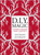 DIY Magic (A Strange and Whimsical Guide to Creativity) by Anthony Alvarado, 9780399171796