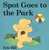 Spot Goes to the Park (A Lift-the-Flap Book) by Eric Hill, Eric Hill, 9780399243639