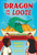 Dragon on the Loose by Marty Chan, Grace Chen, 9781459834217
