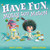 Have Fun, Molly Lou Melon by Patty Lovell, David Catrow, 9780399254062