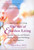 The Art of Effortless Living (Discover Health, Emotional Well-Being, and Happiness) by Ingrid Bacci, 9780399527937