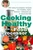 Cooking Healthy with a Food Processor (200 Easy-to-Prepare Recipes for Healthy, Tasty Dishes--Whipped Up in Seconds Flat: A Cookbook) by JoAnna M. Lund, Barbara Alpert, 9780399532818
