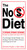 The No S Diet (The Strikingly Simple Weight-Loss Strategy That Has Dieters Raving--and DroppingPounds) by Reinhard Engels, Ben Kallen, 9780399534041