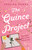 The Quince Project (A Novel) - 9781250888518 by Jessica Parra, 9781250888518 The Quince Project (A Novel) - 9781250888518 by Jessica Parra, 9781250888518