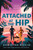 Attached at the Hip (A Novel) by Christine Riccio, 9781250760098