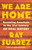 We Are Home (Becoming American in the 21st Century: an Oral History) by Ray Suarez, 9780316353762