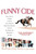 Funny Cide (How a Horse, a Trainer, a Jockey, and a Bunch of High School Buddies Took on the Shieks and Bluebloods...and Won) by The Funny Cide Team, Sally Jenkins, 9780425200308