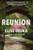 Reunion (A Novel) - 9780063346765 by Elise Juska