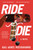 Ride or Die - 9781641295383 by Gail-Agnes Musikavanhu, 9781641295383