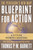 Blueprint for Action (A Future Worth Creating) by Thomas P.M. Barnett, 9780425211748