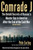 Comrade J (The Untold Secrets of Russia's Master Spy in America After the End of the Cold War) by Pete Earley, 9780425225622