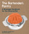 The Bartender's Pantry (A Beverage Handbook for the Universal Bar) by Jim Meehan, Bart Sasso, Emma Janzen, 9781984858672