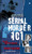 Serial Murder 101 (Killer Timothy Krajcir) by Bridget DiCosmo, 9780425226988