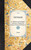Wabash(Volume 1) (or, Adventures of an English Gentleman's Family in the Interior of America (Volume 1)) by J. Richard Beste, 9781429003223