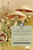 Our Edible Toadstools and Mushrooms (And How to Distinguish Them) by William Hamilton Gibson, 9781429012638