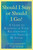 Should I Stay or Should I Go? (A Guide to Knowing if Your Relationship Can--and Should--be Saved) by Lundy Bancroft, JAC Patrissi, 9780425238899