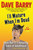 I'll Mature When I'm Dead (Dave Barry's Amazing Tales of Adulthood) by Dave Barry, 9780425238981