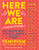 Here We Are (Feminism for the Real World) by Kelly Jensen, 9781616205867 Here We Are (Feminism for the Real World) by Kelly Jensen, 9781616205867