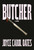 Butcher (A novel) by Joyce Carol Oates, 9780593537770