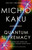 Quantum Supremacy (How the Quantum Computer Revolution Will Change Everything) - 9780593467008 by Michio Kaku, 9780593467008