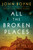 All the Broken Places (A Novel) - 9780593653449 by John Boyne, 9780593653449