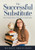 The Successful Substitute by Kim Bailey, Kristen Nelson, 9781958590614