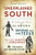 Unexplained South (The Underwater Forest of Alabama, Inexplicable Lights Over Texas, the Red-Eyed Monster of Arkansas & More Rich Southern Mystery) by Dr. Alan N. Brown, 9781467153607