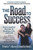 The Road to Success (How to Achieve Success in Business, Life, and Love) by Brandon T. Adams, Samantha Rossin, 9781642798739