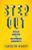 Step Out (Bold Moves for Business Growth) by Carolyn Hardy, 9781631951435