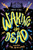 Waking the Dead and Other Fun Activities by Casey Lyall, 9780063239876